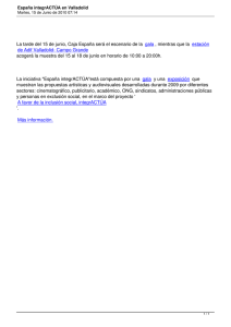 La tarde del 15 de junio, Caja España será el... , mientras que la gala