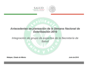 Antecedentes de planeación de la Semana Nacional de Esterilización 2016 CENAPRECE