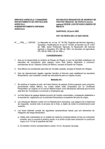 Establece requisitos de ingreso de frutos frescos de papaya (carica papaya) desde México