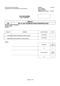 Materia 153 INT. A LAS TÉCNICAS PSICOTERAPÉUTICAS ACTA DE EXAMEN