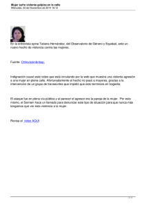En la entrevista opina Tatiana Hernández, del Observatorio de Género... nuevo hecho de violencia contra las mujeres.