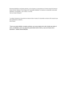 Buscamos felicidad en los bienes externos