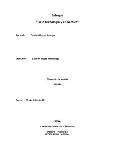 Enfoque “En la tecnología y en la ética”
