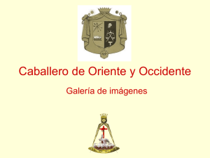17º Grado - Caballero de Oriente y Occidente - Galería de Imágenes