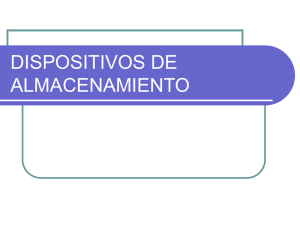 DISPOSITIVOS DE ALMACENAMIENTO