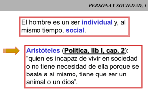 El hombre es un ser y, al mismo tiempo, .