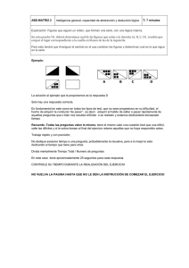 ABS.MATRIZ.3 T: 7 minutos Inteligencia general, capacidad de abstracción y deducción lógica