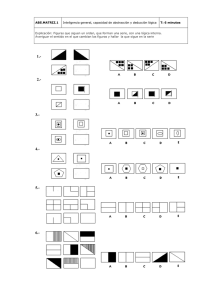 ABS.MATRIZ.1 T: 6 minutos Inteligencia general, capacidad de abstracción y deducción lógica