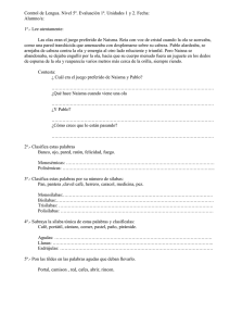 Control de Lengua. Nivel 5º. Evaluación 1ª. Unidades 1 y... Alumno/a:  1ª.- Lee atentamente: