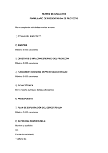 TEATRO DE CALLE 2013 FORMULARIO DE PRESENTACIÓN DE PROYECTO