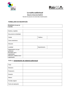 La vuelta audiovisual  Muestra itinerante RedCCA Red de Circulación de Contenidos Audiovisuales