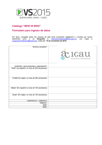 Catálogo “WHO IS WHO” Formulario para ingreso de datos