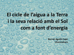 Bernat Aguiló Capó. El cicle de l’aigua a la Terra i la seva relació amb el Sol com a font d’energia.pptx