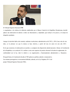 TSE ), acogiéndose a los índices de inflación establecidos por el...