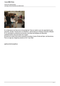 En el laboratorio de física de la Universidad de Talca... docentes, titulado &#34;Introducción a la Robótica&#34;, patrocinado por el Museo...