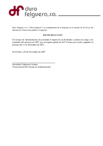 Duro Felguera, S.A. (“Duro Felguera”), en cumplimiento de lo dispuesto...