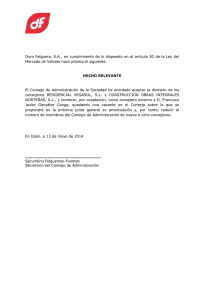 Duro Felguera, S.A., en cumplimiento de lo dispuesto en el... Mercado de Valores hace público el siguiente