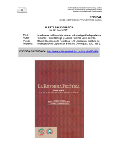 Titulo: La reforma política vista desde la investigación legislativa.