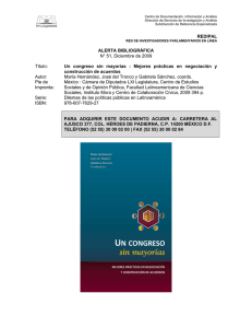 Título: Un congreso sin mayorías : Mejores prácticas en negociación y construcción de acuerdos.