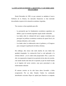 LA SITUACION ECONOMICA ARGENTINA Y LOS MERCADOS FINANCIEROS
