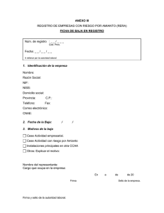 Nueva ventana:Ficha para comunicar la baja en RERA cuando la empresa finalice su actividad con riesgo de exposición al amianto (pdf, 9 Kbytes)