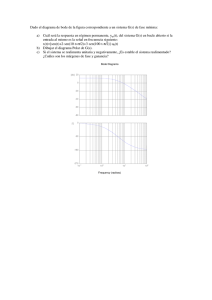 Dado el diagrama de bode de la figura correspondiente a...  a)  Cuál será la respuesta en régimen permanente, y