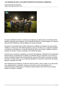 Una gran cantidad de vecinos y vecinas de Las Higueras,... deportivo del sector para inaugurar, junto al alcalde de Graneros,...