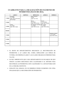CUADRANTE PARA LA REALIZACIÓN DE EXÁMENES DE PENDIENTES (MAYO DE 2012).