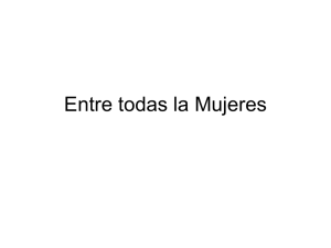 Entre todas la Mujeres