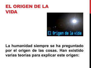Otras teorias sobre el origen de la vida