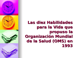 Las diez Habilidades para la Vida que propuso la Organización