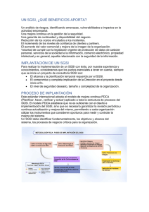 UN SGSI, ¿QUÉ BENEFICIOS APORTA? IMPLANTACIÓN DE UN