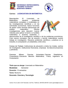 Carrera: LICENCIATURA EN MATEMÁTICA Descripción: El