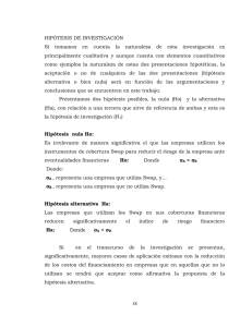 18 HIPÓTESIS DE INVESTIGACIÓN Si tomamos en cuenta la