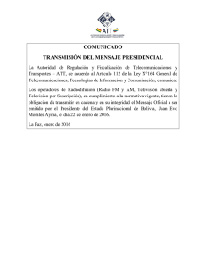 COMUNICADO TRANSMISIÓN DEL MENSAJE PRESIDENCIAL