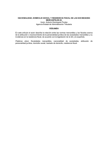 NACIONALIDAD, DOMICILIO SOCIAL Y RESIDENCIA FISCAL DE