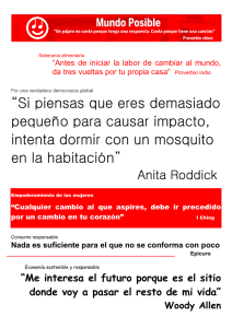 “Si piensas que eres demasiado pequeño para causar impacto