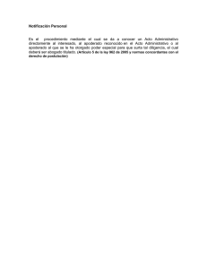Notificación Personal Es el procedimiento mediante el cual se da a