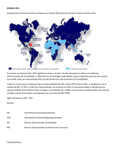 NORMAS IFRS Actualmente el uso de la normas se requiere en