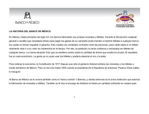 LA HISTORIA DEL BANCO DE MÉXICO En México, hasta principios