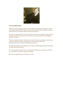 VIDA DE RUBÉN DARÍO Rubén Darío (cuyo verdadero nombre es