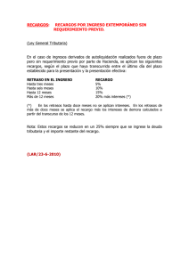 Recargos por ingreso extemporáneo sin requerimiento previo