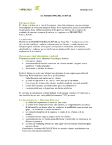 MARKETING 1 EL MARKETING RELACIONAL Enfoque al cliente El
