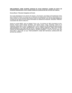 emplazamiento. debe hacerse constar en actas distintas, cuando se