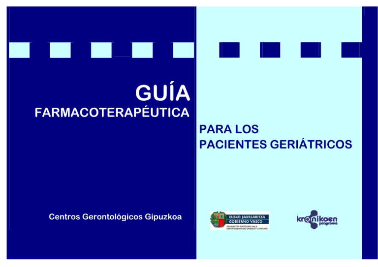 Guía farmacoterapéutica para los pacientes geriátricos