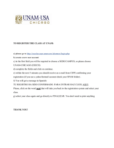 TO REGISTER THE CLASS AT UNAM: a) please go to http://escolar