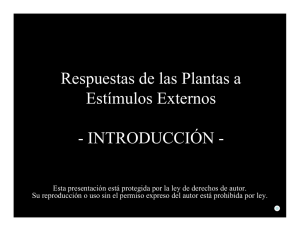 Respuestas de las Plantas a Estímulos Externos - INTRODUCCIÓN -