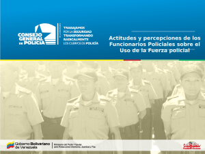 Actitudes y percepciones de los Funcionarios Policiales sobre el