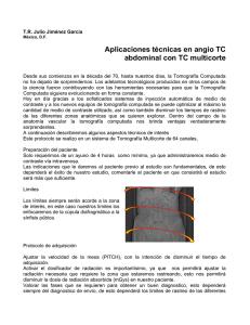 Aplicaciones técnicas en angio TC abdominal con TC multicorte