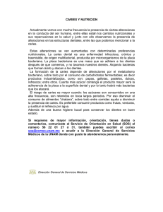 CARIES Y NUTRICION Actualmente vemos con mucha frecuencia